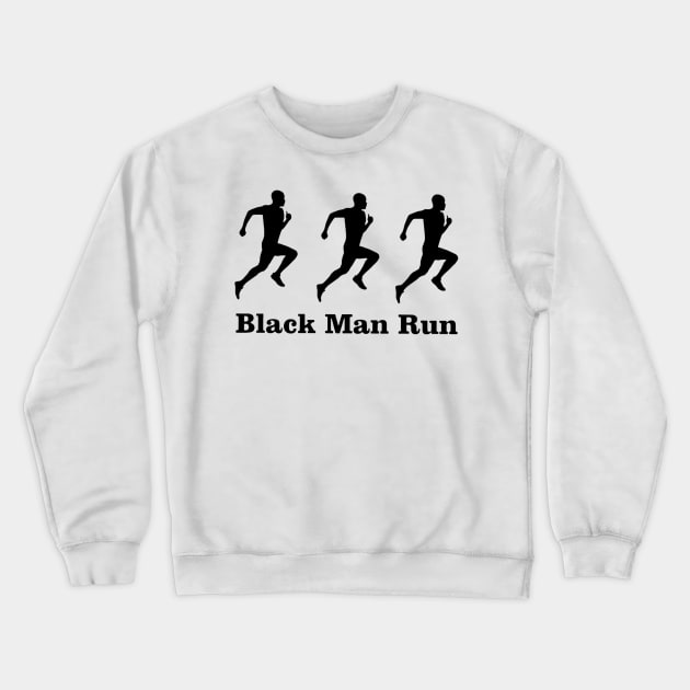 Ahmaud Arbery rip Black man Run Crewneck Sweatshirt by clarineclay71